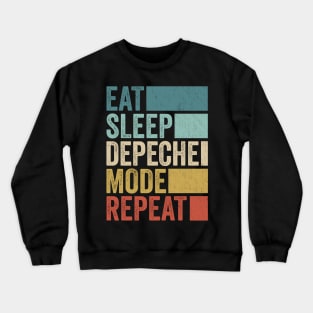 Funny Eat Sleep Depeche Name Repeat Retro Vintage Crewneck Sweatshirt